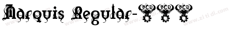 Marquis Regular字体转换